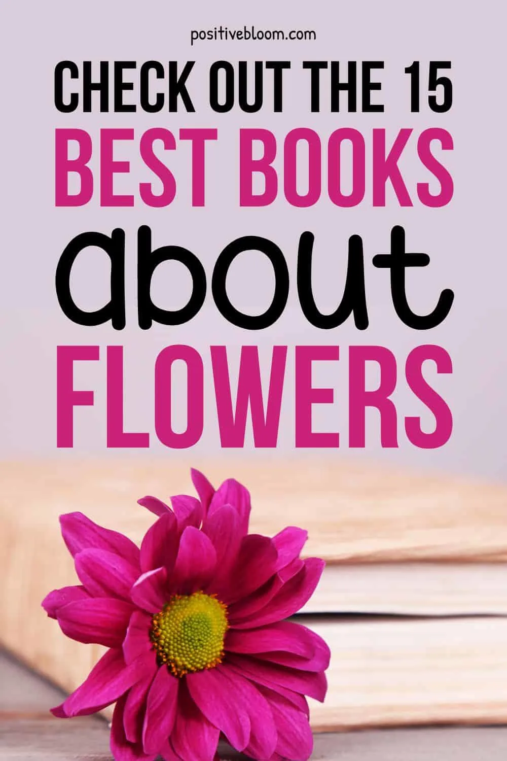 Check Out The 15 Best Books About Flowers In 2022 Pinterest