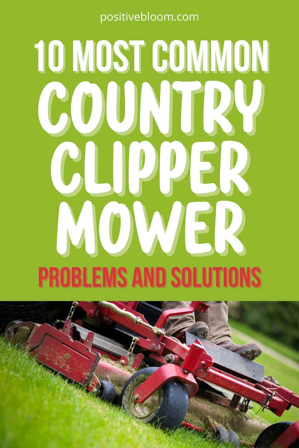 10 Most Common Country Clipper Mower Problems And Solutions Pinterest